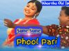#Video | Sune Sune Phool Pari | #Satish  | Old Is Gold (Khortha Song)