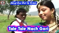 #Video | Tale Tale Nach Gori  | #Manoj Dehati  |  Old Is Gold ( Khortha Songs )