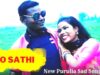 O Go Sathi 💔💖 | Kundan | Bablu & Kanika | New Purulia Bangla Sad Video Song 2022