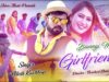 Song Trailer With Majboolkhan – Banegi Meri Girlfriend | Nitesh kachhap | Bunty singh | Nagpuri Song