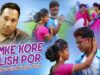 Purulia Bangla Song – Hamke Kore Dilish Por | Aamir | Shiva Music Amar Bangla