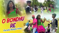 Purulia Bangla Song – O Bondhu Re | Anand Shaish & Pabitra | Shiva Music Amar Bangla