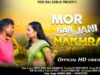 { Mor Jani Kar Nakhra } Rahul Kesar & Sonia