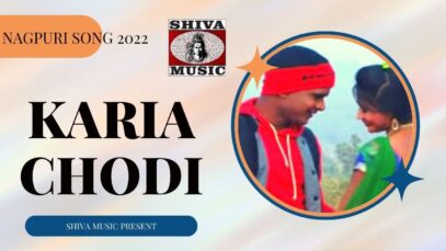 Karia Chodi | Manoj [ New Super Hits Nagpuri Songs