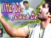 Utar De Jawab De ​| New Latest Odia Superhit Song