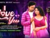 💘 I Love You 💘 { Ho Munda Video 2024